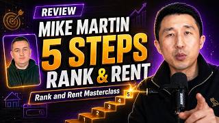Mike Martin Rank and Rent Masterclass Review: 5 Steps of Rank and Rent