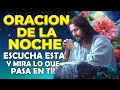 Escucha esta oración antes de dormir y mira lo que pasa en Tí!