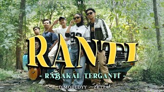 Ranti rabakal Terganti  Dmouldyy Feat Zeta  Musik 
