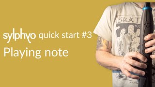 Sylphyo Quick Start #3 Holding it and playing your first note