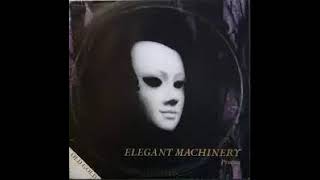 Elegant Machinery - Process (Extended Version) 1992