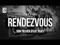Don Toliver Rendezvous Feat Yeat Lyrics mp3