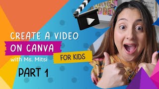 Learn How to Create a Video on Canva for Kids Part 1 | Lesson 2 Profile