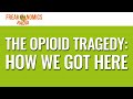 Extra the opioid tragedy  how we got here  freakonomics radio