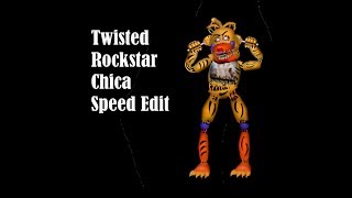 !!![Fnaf/Speed Edit] Twisted Rockstar Chica!!!