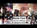 BASTA COSÌ || COREOGRAFIA || CANTANO E SUONANO DA CASA I NEGRAMARO E ELISA