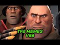 TF2 MEMES V56