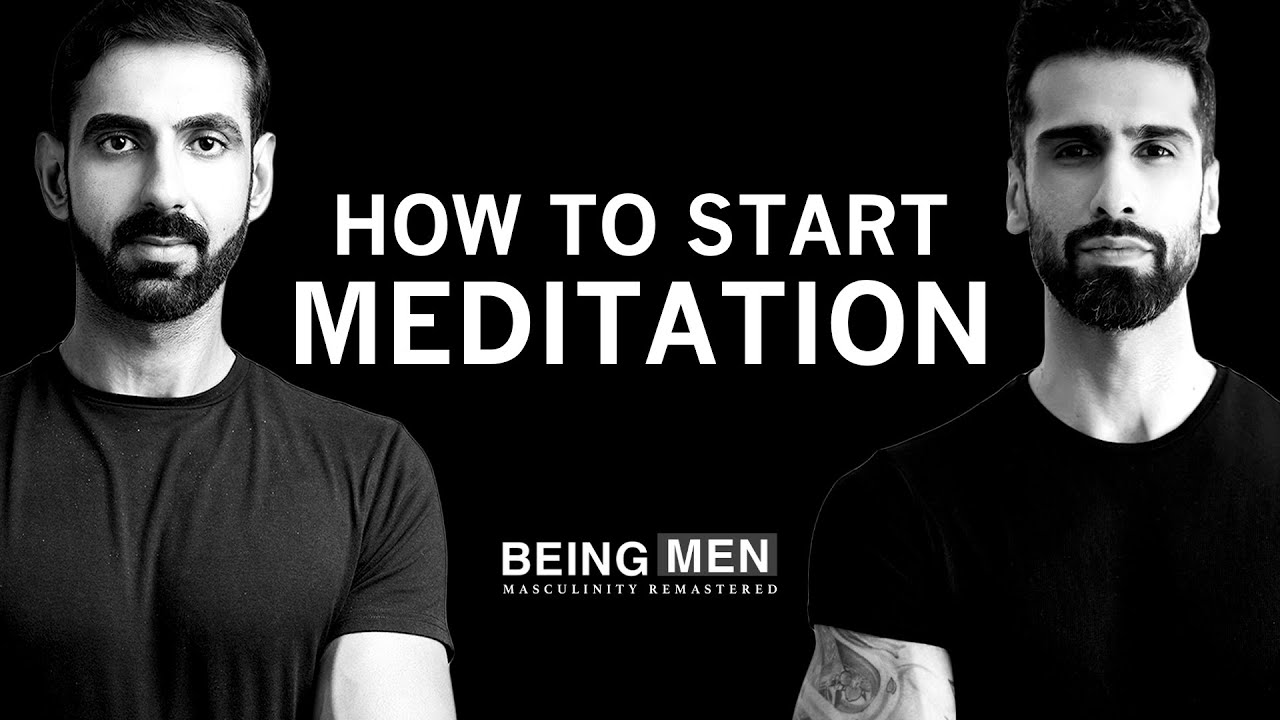 Meditation for Beginners | Being Men #11 - YouTube