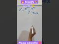 simplify/for competitive exams📖#forcompetitiveexams#simplify#viral#shortfeeds#mathstricks#shorts#yt