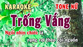 Trống Vắng Karaoke Tone Nữ | Karaoke Hiền Phương