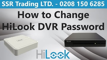 How to Change the Password on HiLook DVR - Create a New Secure Password for Hi Look CCTV Recorder