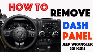 How to Remove Dash Panels Jeep Wrangler 2011-2015 - YouTube