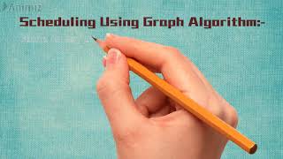 Scheduling  Using Graph Coloring | Greedy Algorithm