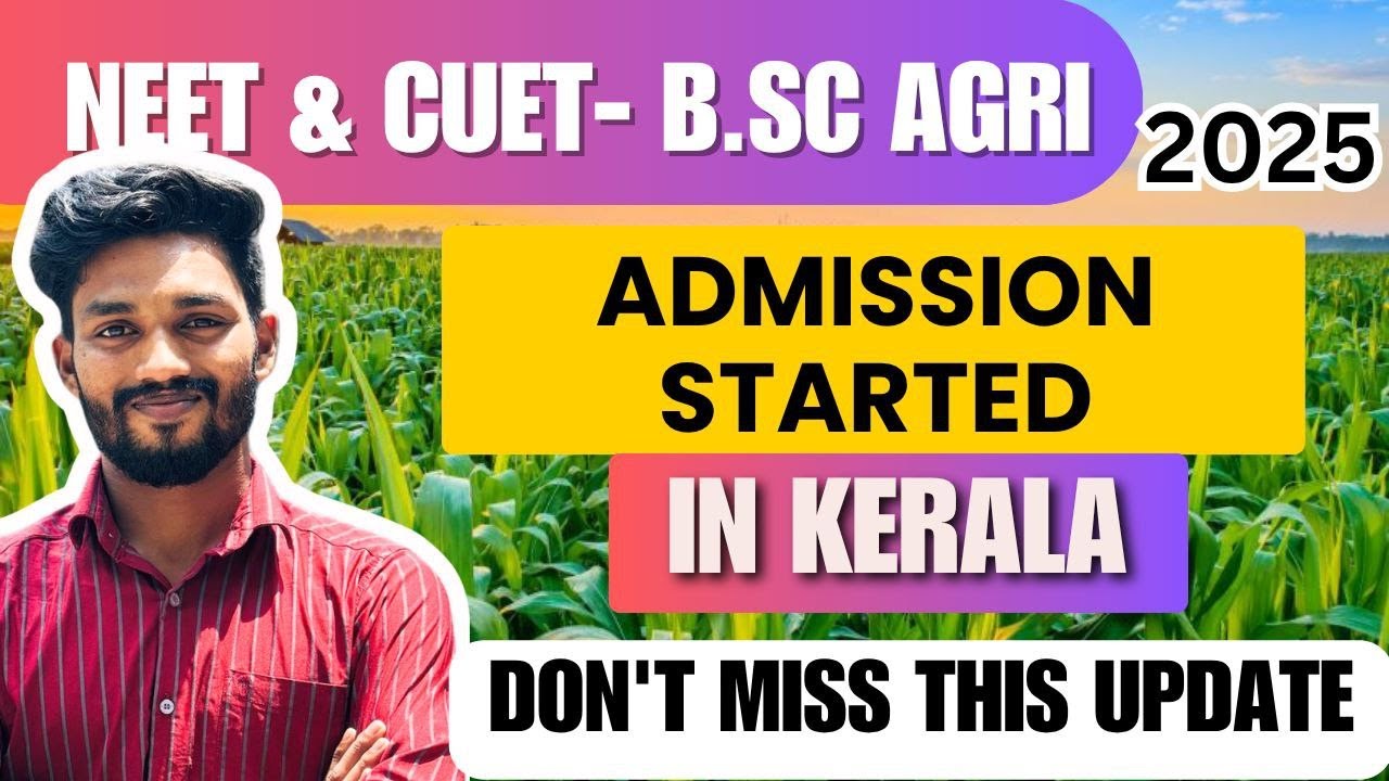 Bsc.Agri Admissions started in kerala| How to register? Documents required?