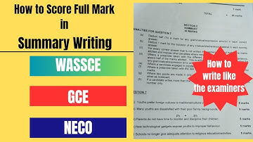 "How to Score Full Marks in Summary Writing | WASSCE, GCE & NECO Exam Strategies 