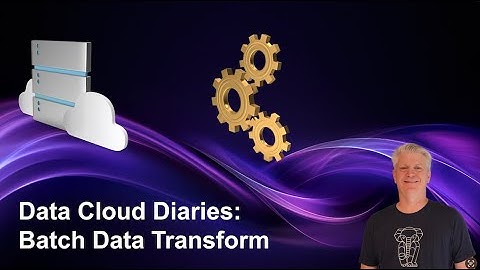 Data Cloud Diaries - Batch Data Transform
