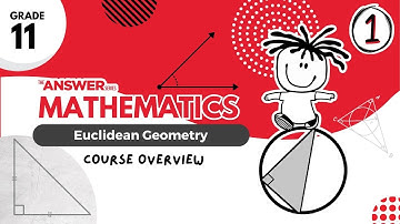 GR 11 MATHS EUCLIDEAN GEOMETRY – An Overview #1
