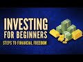 Investing for Beginners: Steps to financial freedom Audiobook - Free Full Length