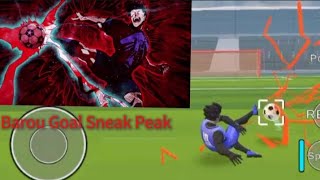 Sneak Peakbarou U20 Goal Unmatched Ego Version 7.0