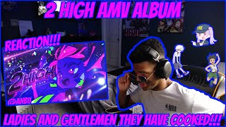 2 HIGH AMV ALBUM (AMV Reaction!!!)