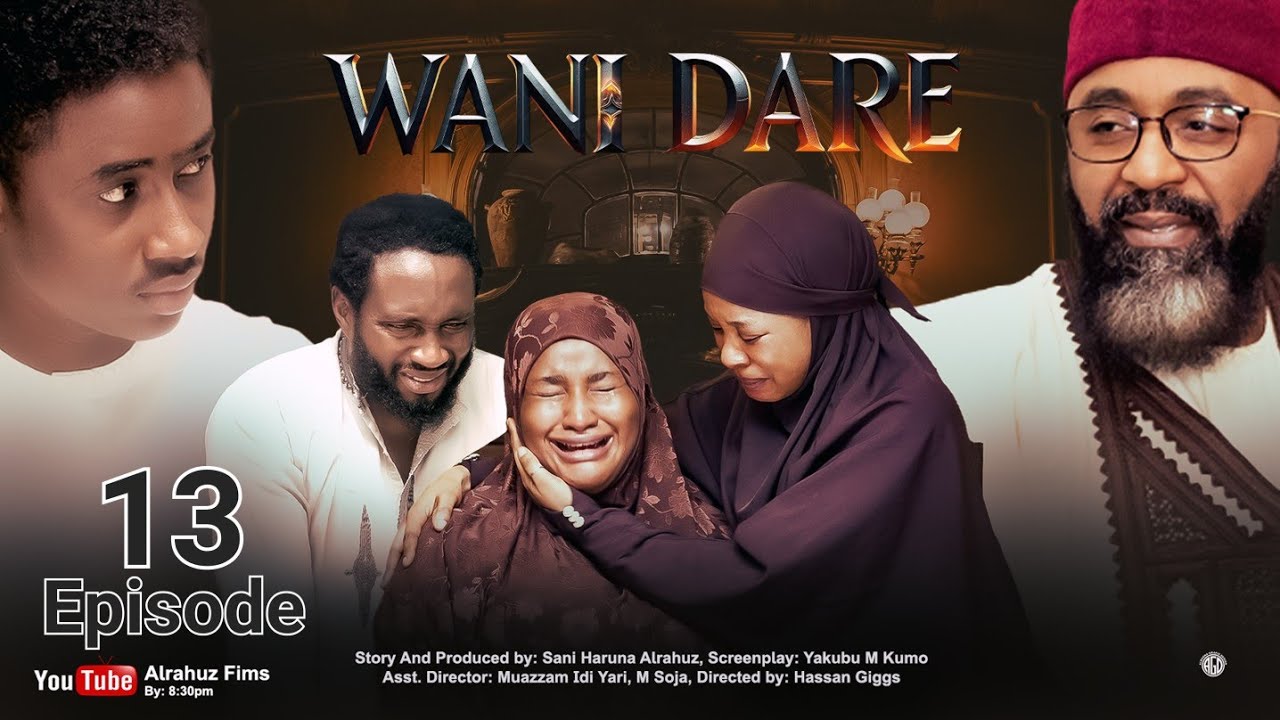 WANI DARE SEASON 1 EPISODE 13 HAUSA SERIES WITH ENGLISH SUBTITLE