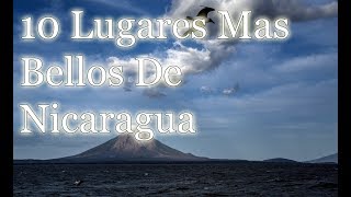 10 Most Beautiful Places in Nicaragua 10 Most Beautiful Places in Nicaragua