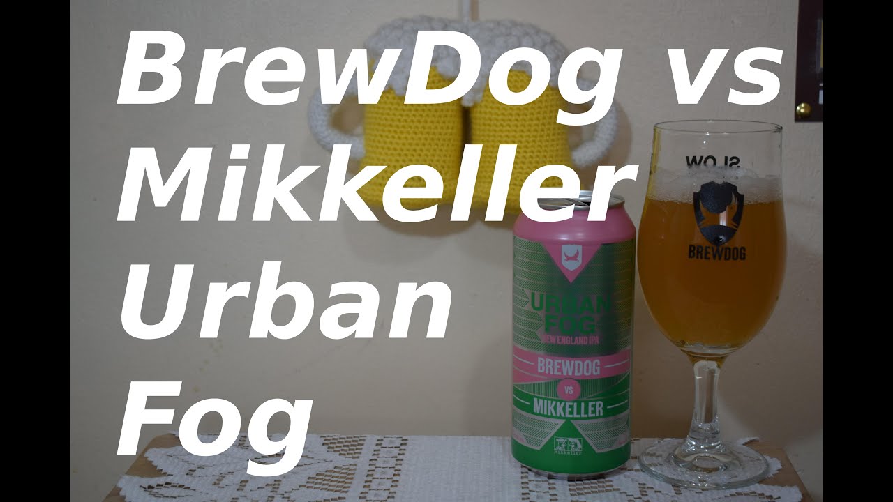 BrewDog vs Mikkeller Urban Fog PL