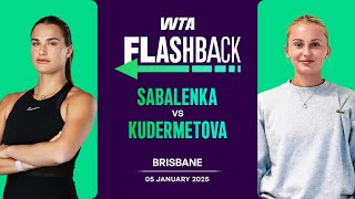 Sabalenka vs. P. Kudermetova | 2025 Brisbane Final | WTA Flashback