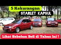 5 Kekurangan Starlet Kapsul (Starkap) Tua Yang Menggoda !