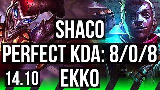 SHACO vs EKKO (JGL) | 8/0/8, 1500+ games, Legendary | EUW Master | 14.10