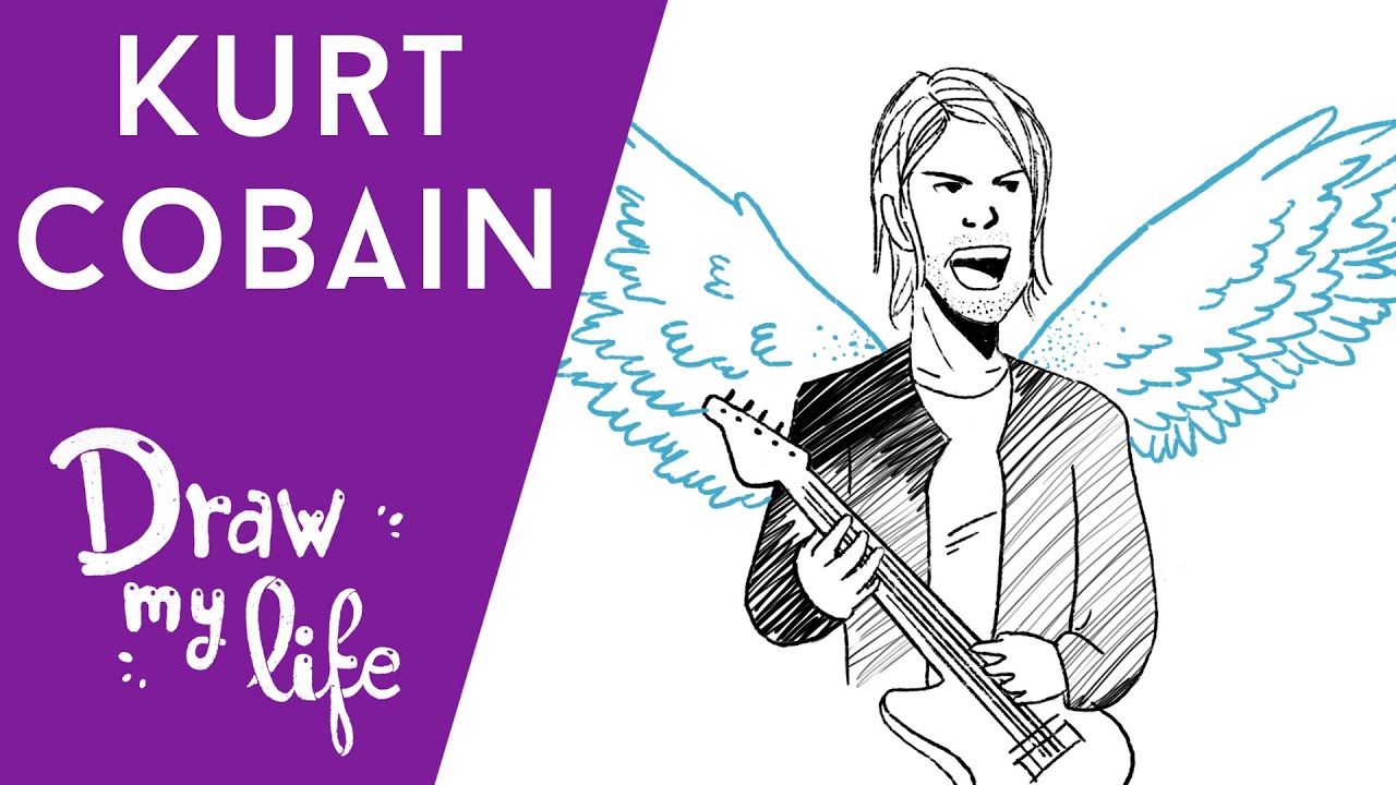 KURT COBAIN - Draw My Life - YouTube