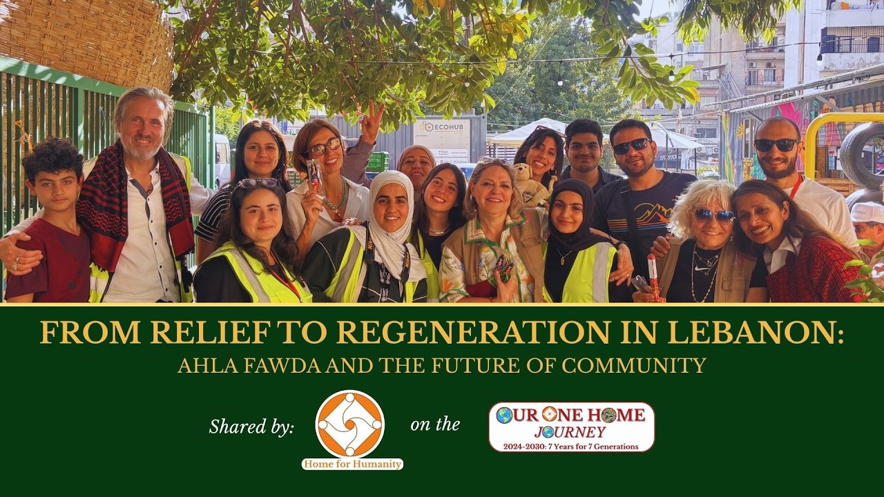 22 July 2026: FROM RELIEF TO REGENERATION IN LEBANON: Ahla Fawda and the Future of Community