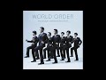 WORLD ORDER - FIND THE LIGHT