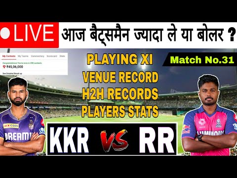 🔴 LIVE | KKR vs RR Dream11 Prediction | Match No.31 | KKR vs RR  Dream11 Team