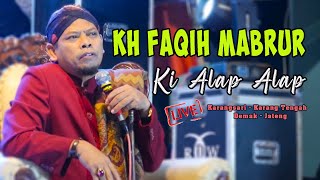 Ceramah Lucu KH FAQIH MABRUR ( Ki Alap Alap ) Karangsari - Demak