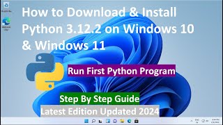 How to Install Python 3.12.2 on Windows 10/11 &amp; Run First Program in Python [2024 Updated]