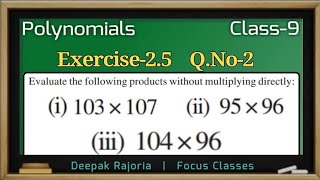 Polynomials Class - 9th Maths, Ex 2.5 Q2 | Evaluate the following products without multiplying
