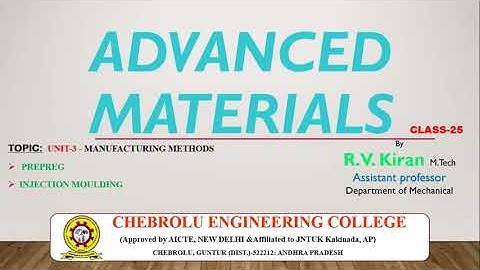 IV-ME-I SEM-JNTUK-ADVANCED MATERIALS-Prepreg,Injection moulding