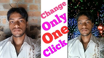 How to change photo background only one click and make gif one click