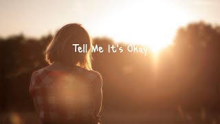 Fells - Tell Me It's Okay feat. Kimmie Devereux