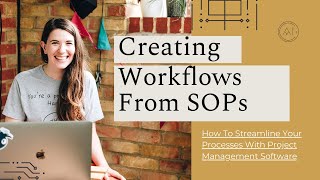 Increase efficiency with Asana: SOPs, Workflows & Delegation