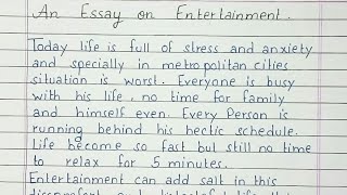 Write an essay on Entertainment | Essay Writing | English