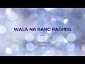 JAYA - WALA NA BANG PAGIBIG - ( SOUL REMIX ) #aicover  #jaya #opm  #soul #aimusic