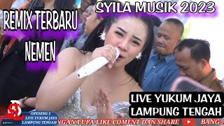 NEMEN FINDI BP6_VERSI REMIX TERBARU SYILA MUSIK LIVE YUKUM JAYA LAMPUNG TENGAH 2023