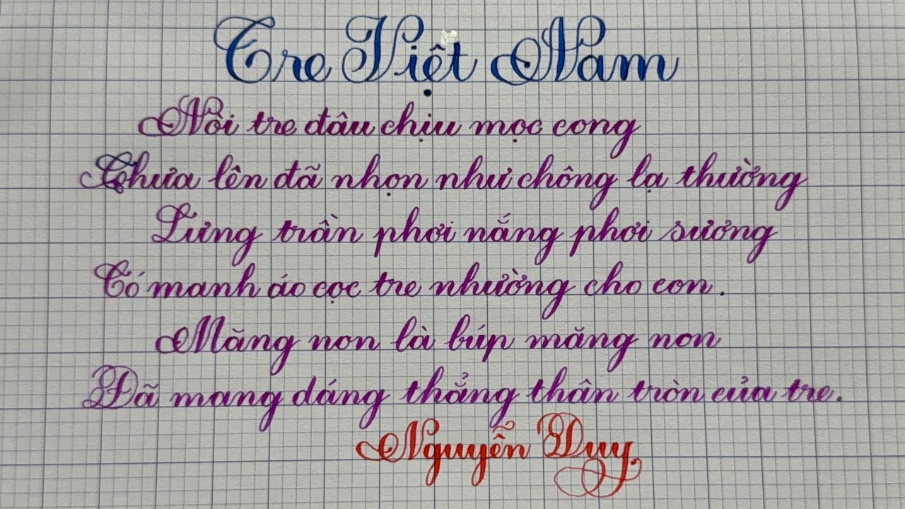 Luyện viết bài thơ Tre Việt Nam , luyện chữ đẹp. Handwriting, practice ...