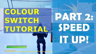 How to Make Colour Switch Map FASTER -  Tutorial Part 2 screenshot 2