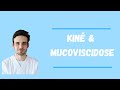 Kinéscope - Kiné et mucoviscidose