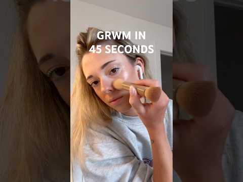 GET READY WITH ME IN 45 SECONDS grwm #grwm #getreadywithme #makeuo #glowup