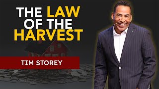 The Law of the Harvest | Tim Storey