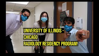 A Walk Through Radiology Residency - UI - CHICAGO !